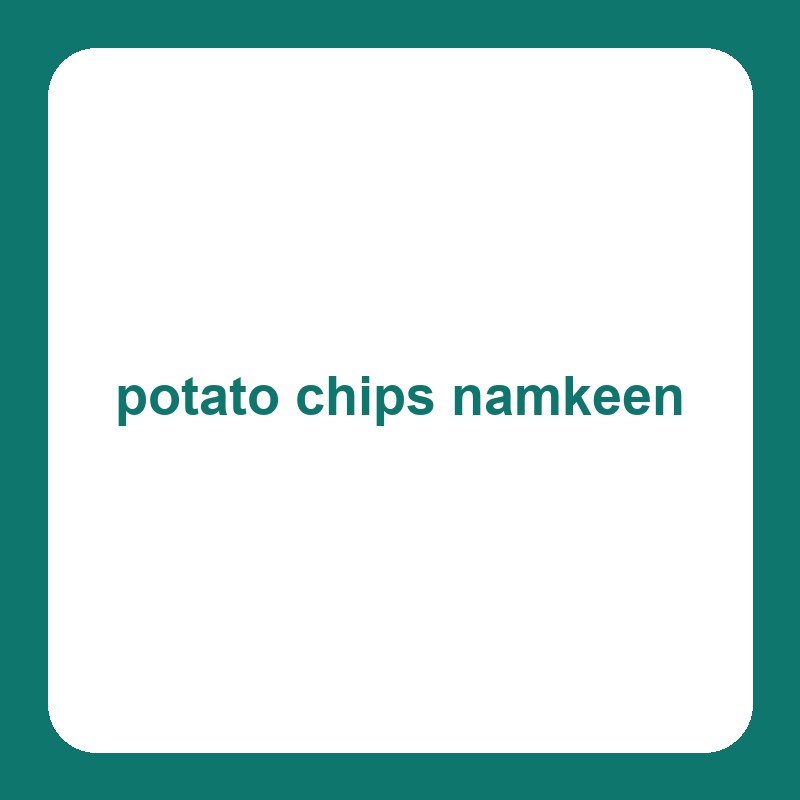 Chips & Namkeen